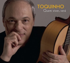 83-TOQUINHO – Quem viver-vera - Biscoito Fino